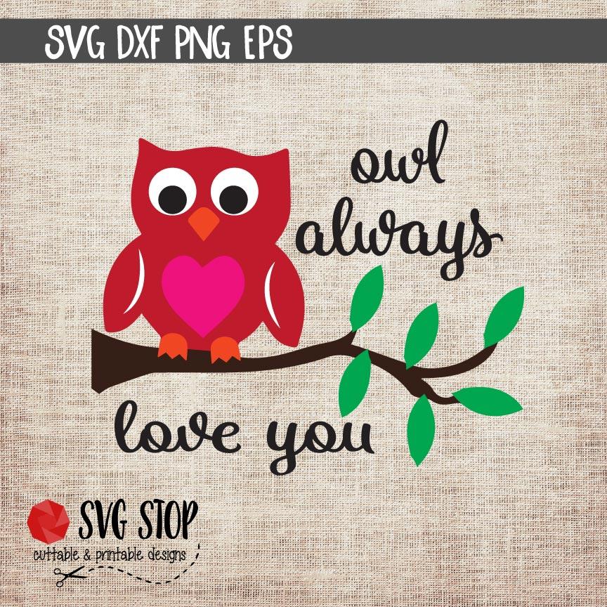 Download Owl Always Love You Valentine Svg So Fontsy