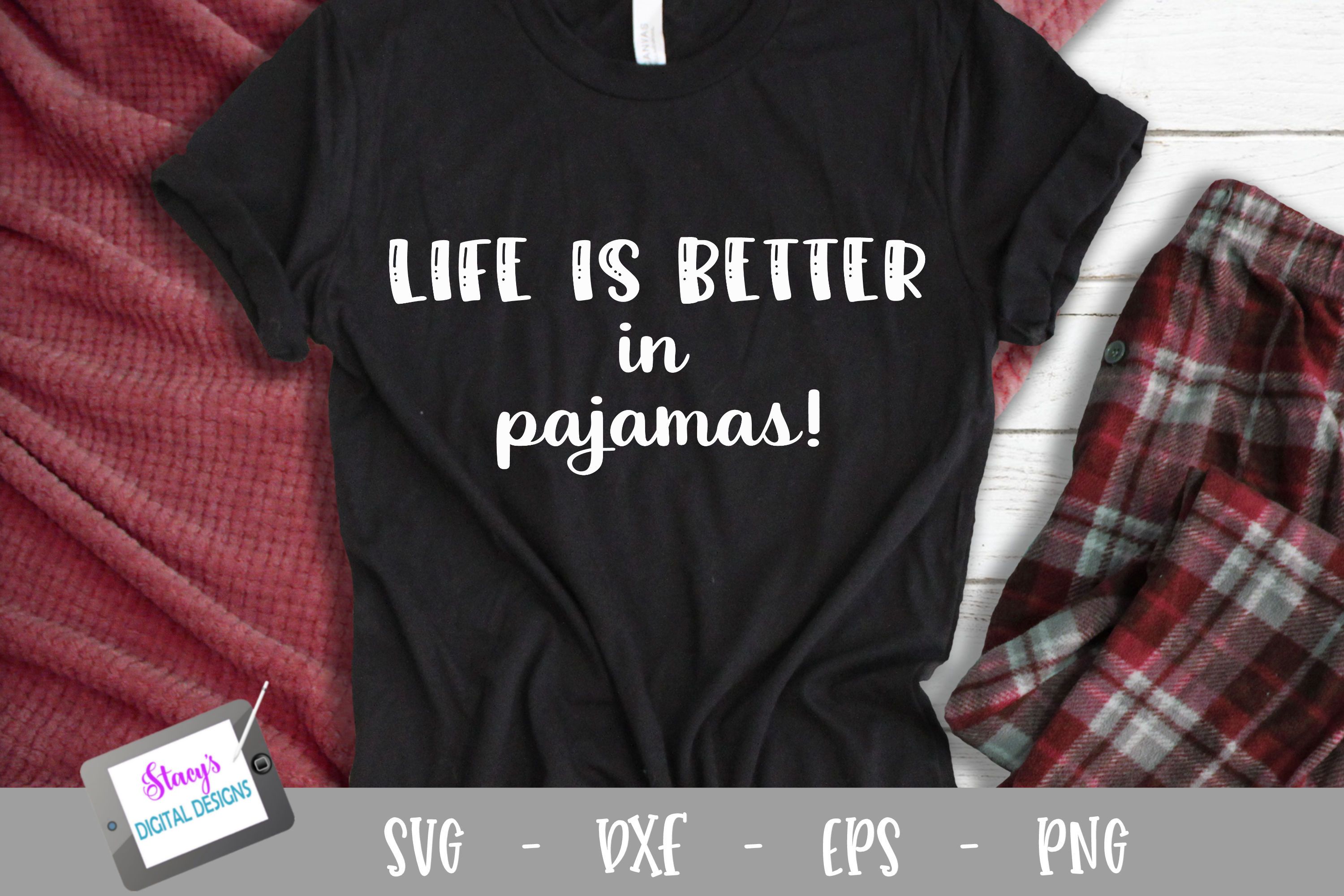 Download Pajama Svg Life Is Better In Pajamas Svg So Fontsy