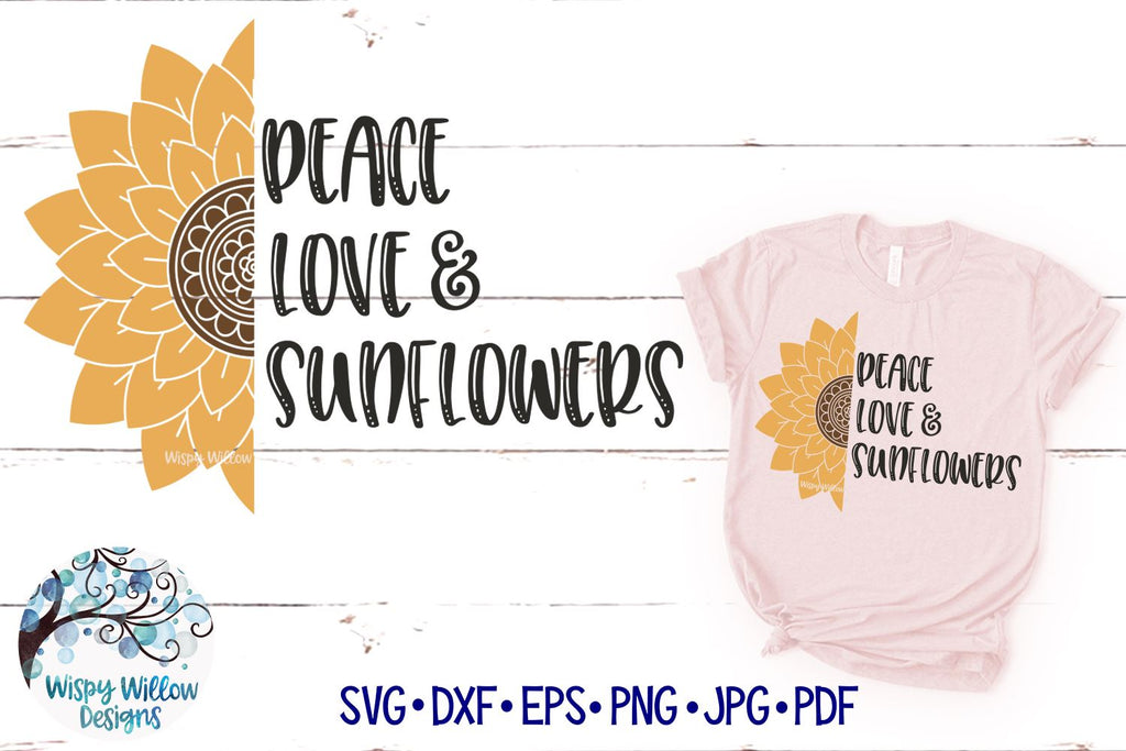 Download Peace Love And Sunflowers SVG - So Fontsy