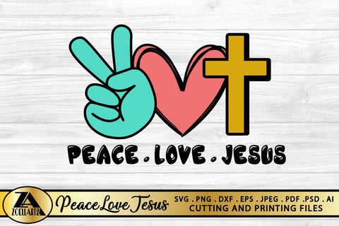 Download Peace Love Jesus Svg Png Eps Dxf Cutting And Printing File So Fontsy