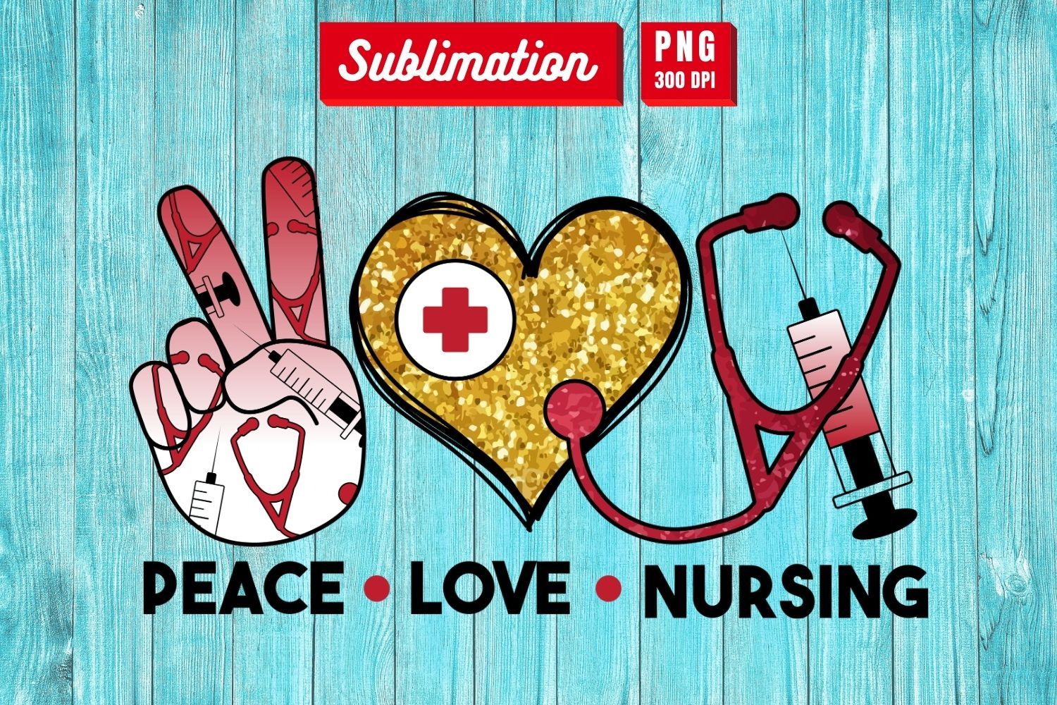 Download Peace Love Nursing Sublimation So Fontsy