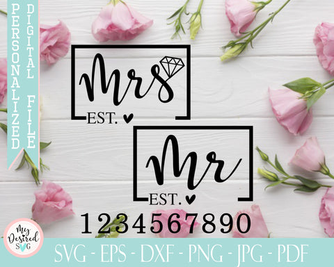 Download Personalized Mr And Mrs Svg Custom Date Wedding Svg Marriage Svg Just Married Svg Svg Files For Cricut Cutting Files Dxf Eps Png So Fontsy