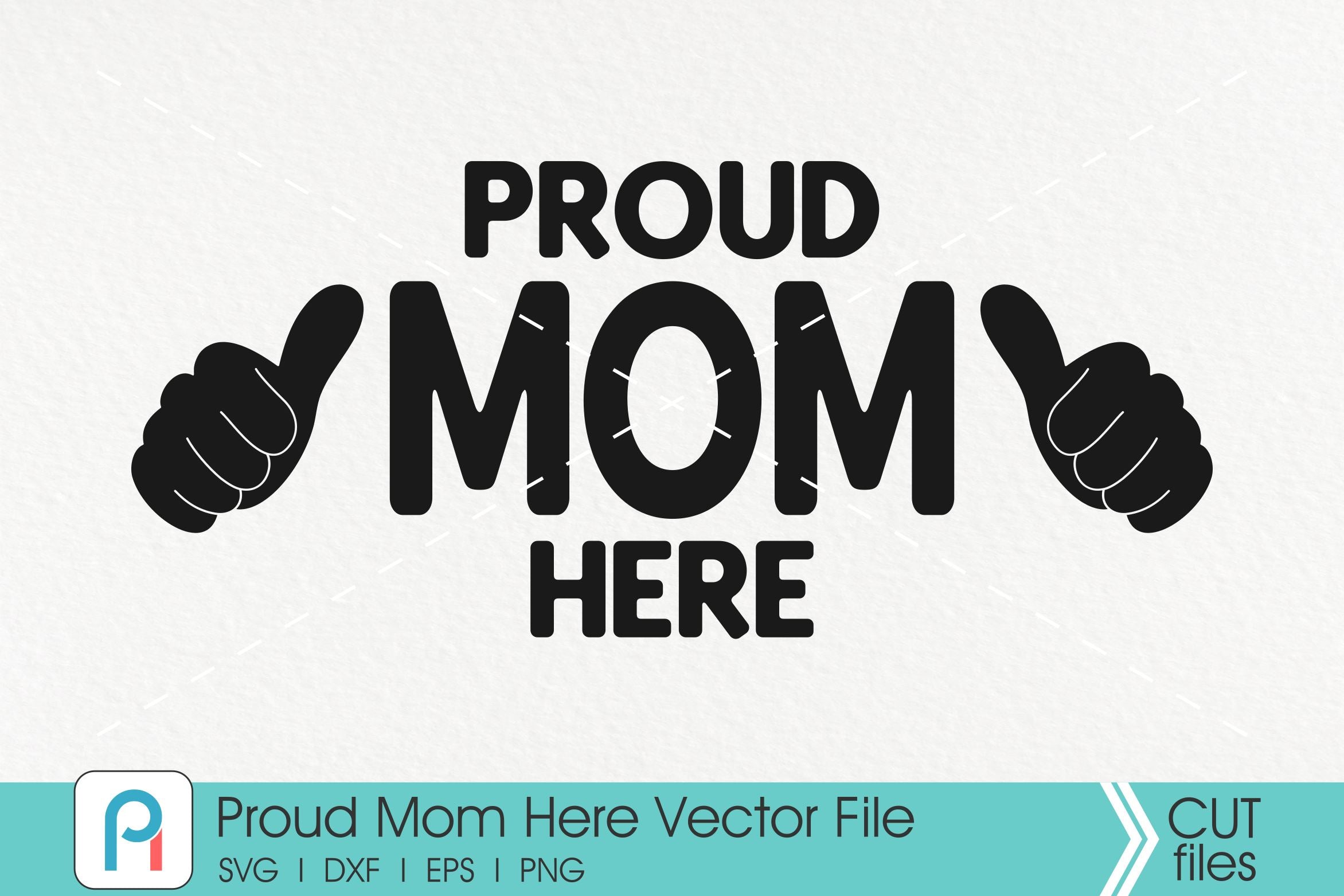 Free Free Proud Mom Svg Free 637 SVG PNG EPS DXF File