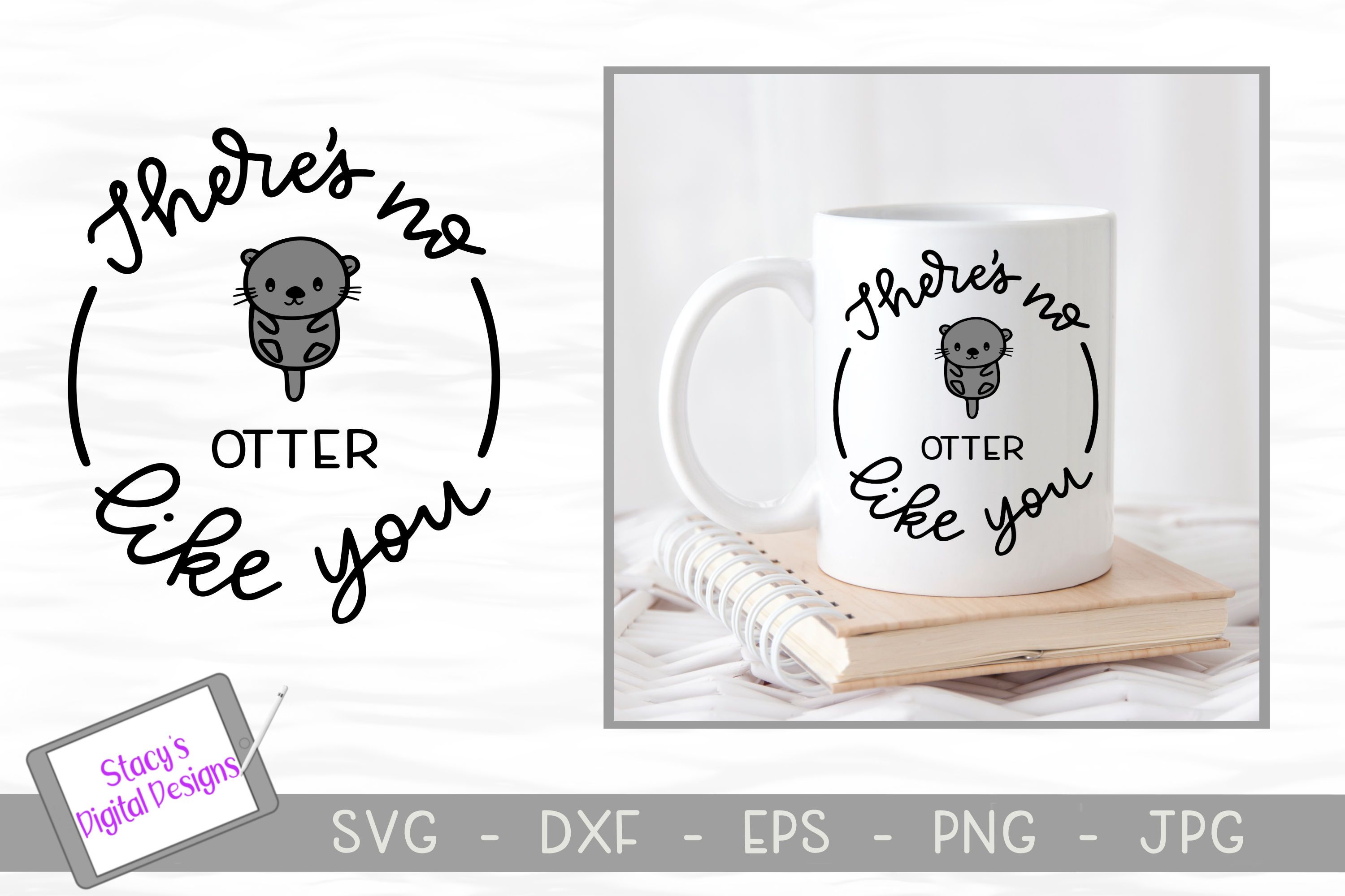 Download Pun Svg There S No Otter Like You Svg Handlettered So Fontsy