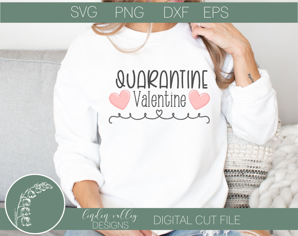 Download Quarantine Valentine SVG|Funny Valentines SVG - So Fontsy