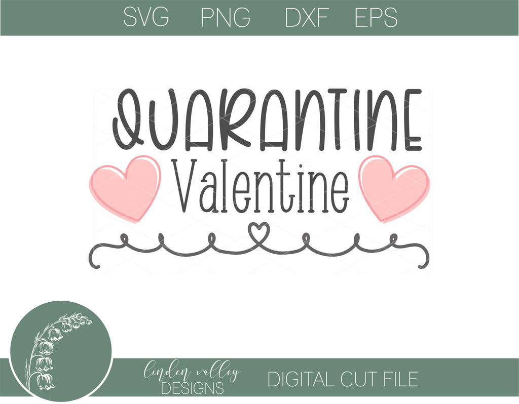 Quarantine Valentine SVG|Funny Valentines SVG - So Fontsy