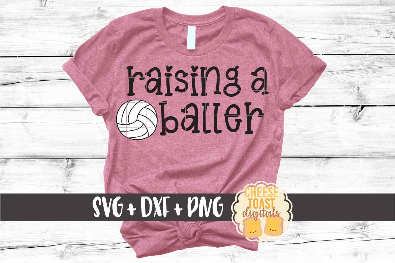 Download Raising A Baller Volleyball Mom Svg Png Dxf Cut Files So Fontsy