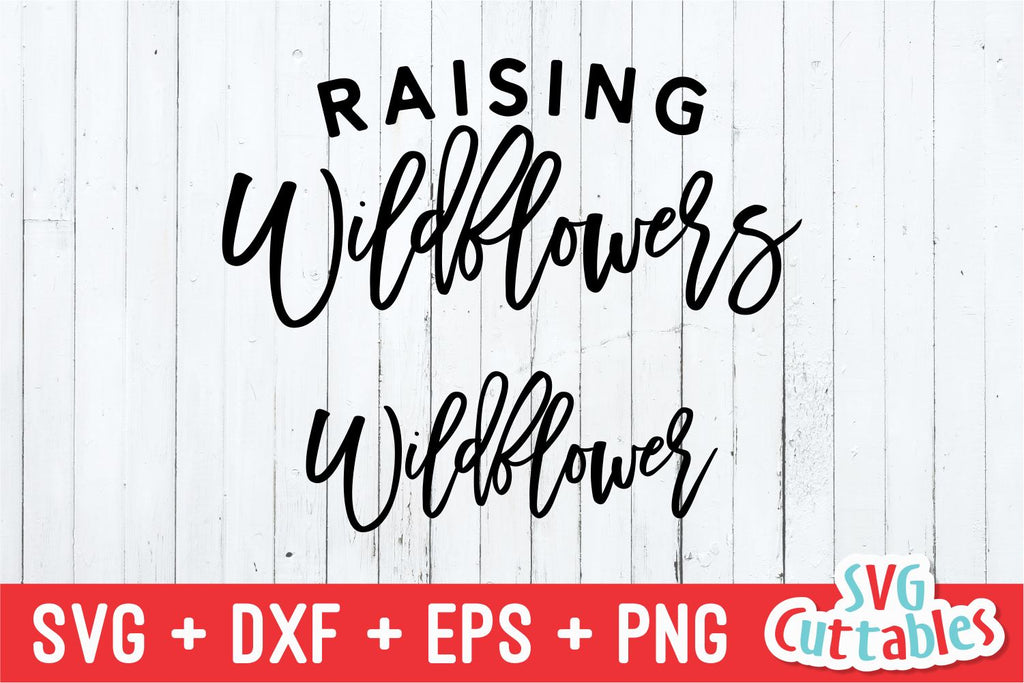 Free Free 272 Raising A Little Wildflower Svg SVG PNG EPS DXF File