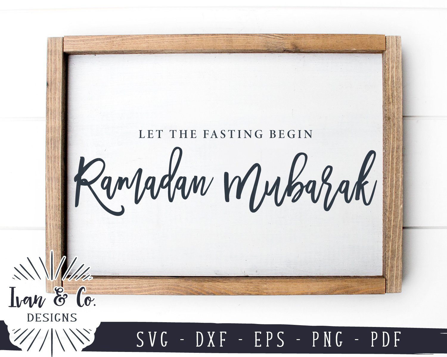 Download Ramadan Mubarak Svg Files Let The Fasting Begin Svg Farmhouse Svg 972041910 So Fontsy