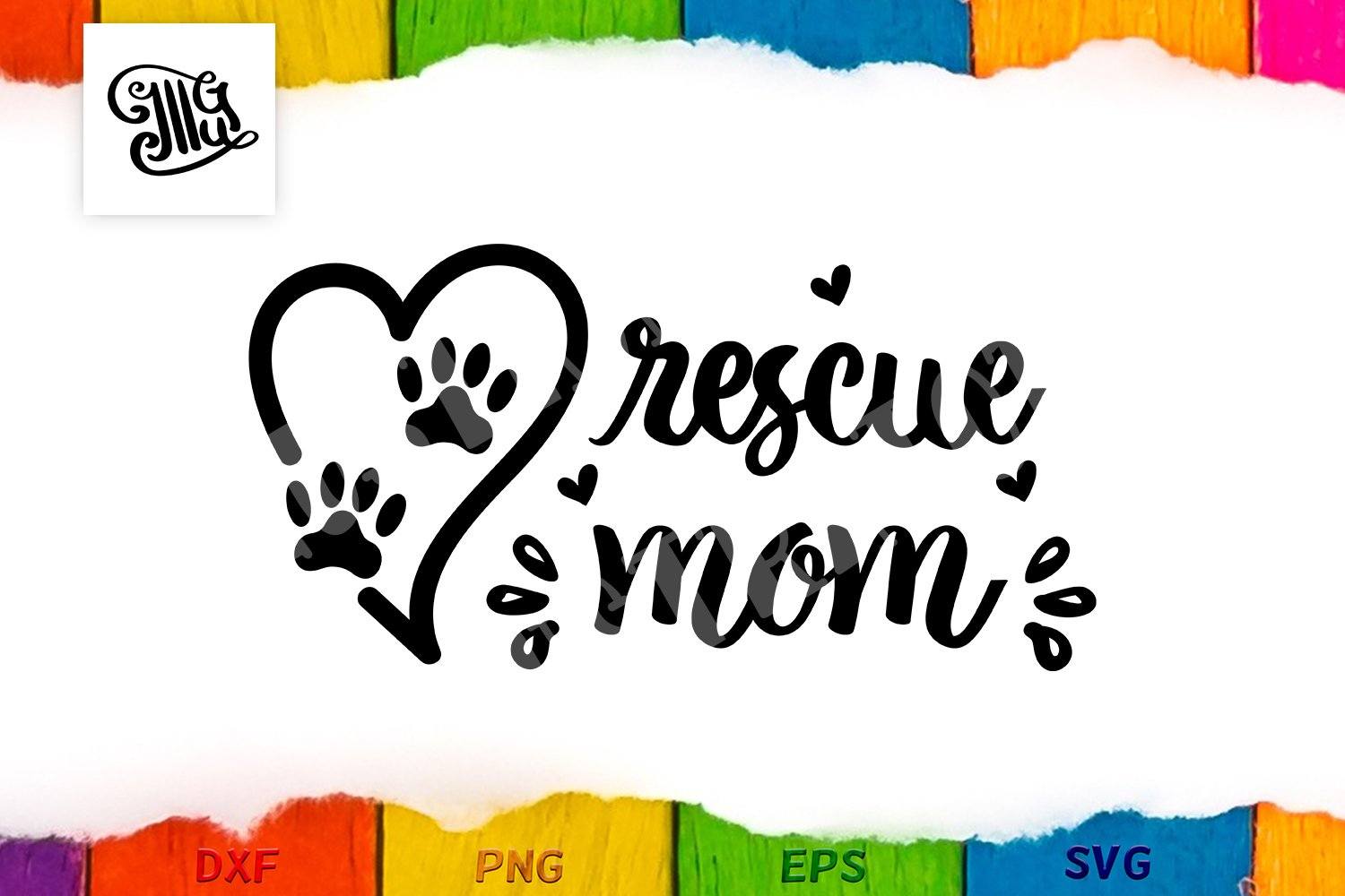 Free Free Rescue Mom Svg Free 739 SVG PNG EPS DXF File