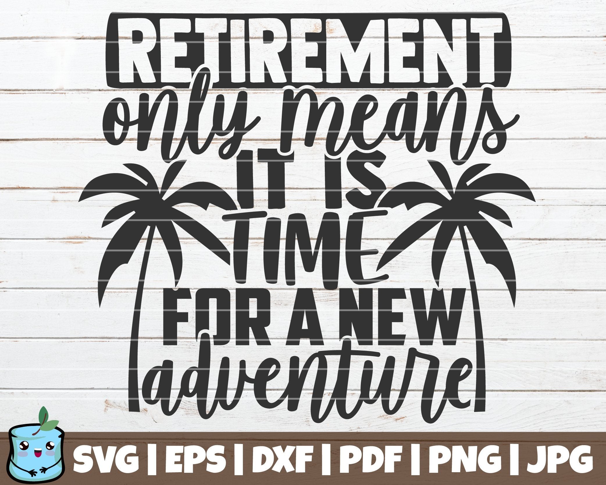 Free Free 117 Retirement Camping Svg SVG PNG EPS DXF File