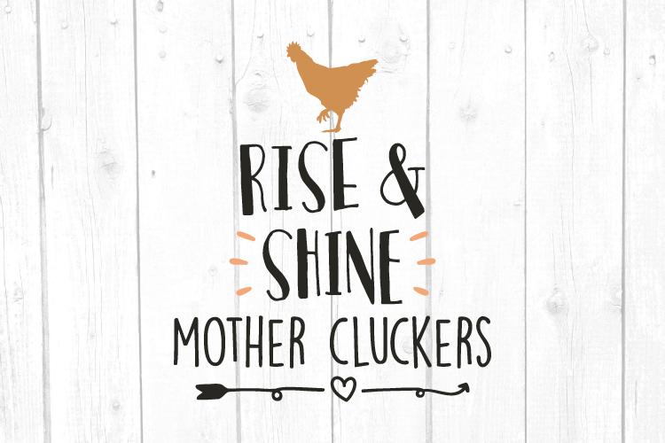 Free Free 224 Mother Clucker Svg Free SVG PNG EPS DXF File