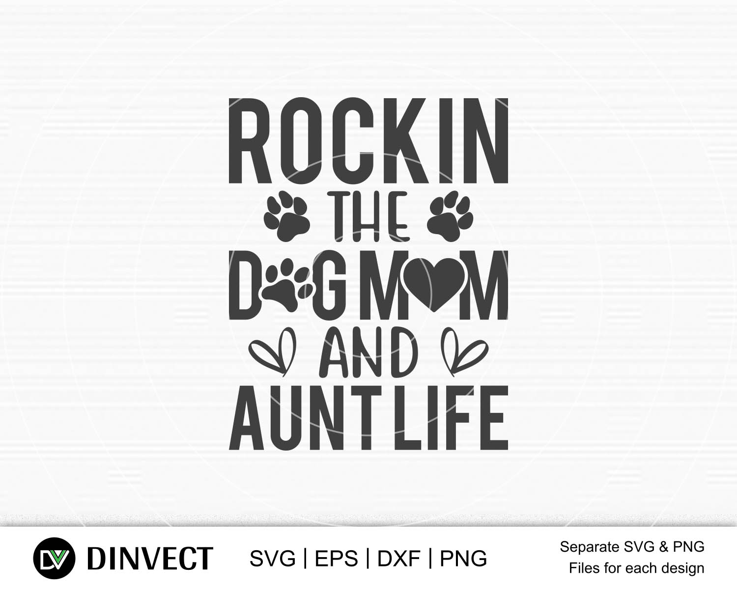 Rockin The Dog Mom And Aunt Life Svg Mom Svg Mothers Day T Shirt Design Happy Mothers Day Svg Mother S Day Cricut Files Mom Gift Svg Dxf Eps Png Svg So Fontsy