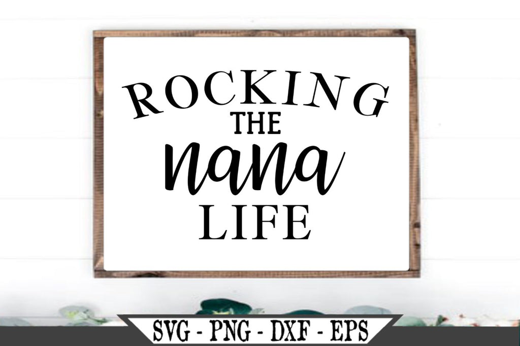 Free Free Nana Life Svg 776 SVG PNG EPS DXF File