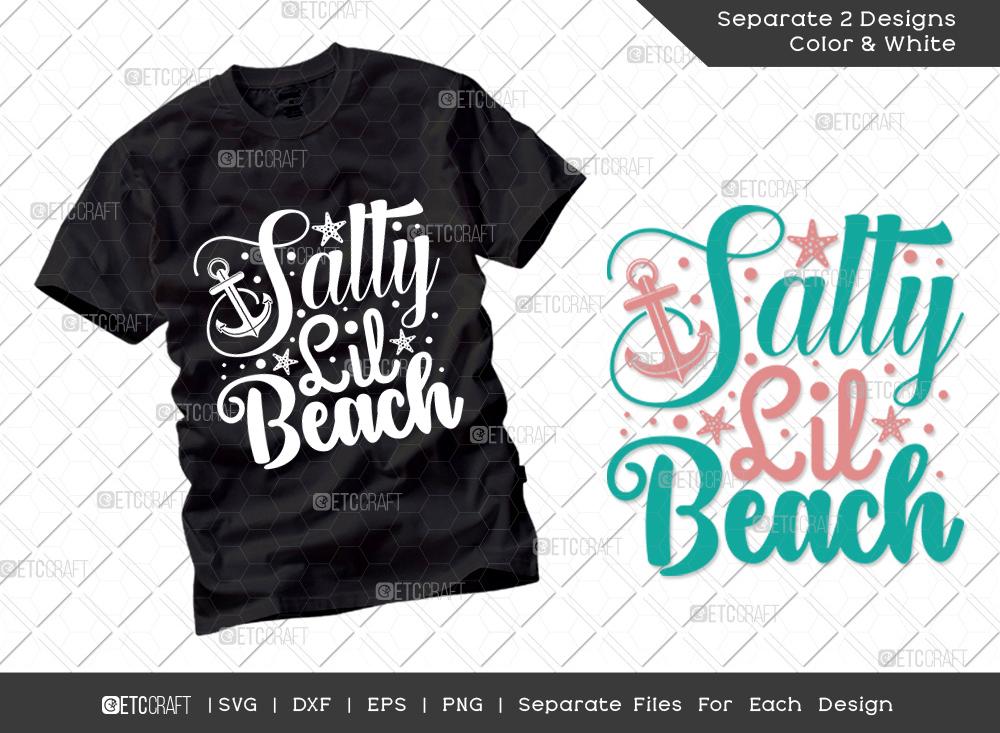 Download Salty Lil Beach Svg Cut File Summer Svg Starfish Svg Anchor Svg Beach Life Svg Vacation Quotes Summer T Shirt Design So Fontsy