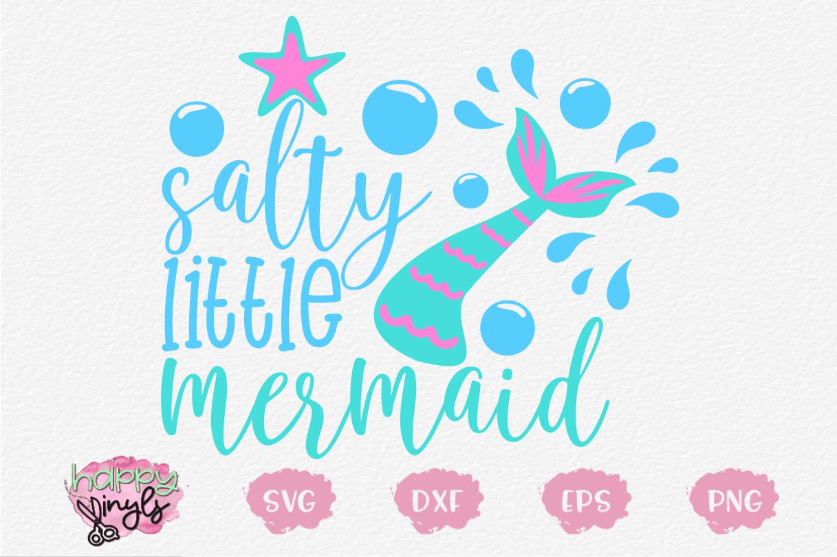 Download Salty Little Mermaid A Mermaid Svg So Fontsy