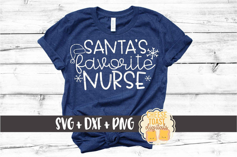 Santa's Favorite Nurse - Christmas SVG PNG DXF Cut Files - So Fontsy