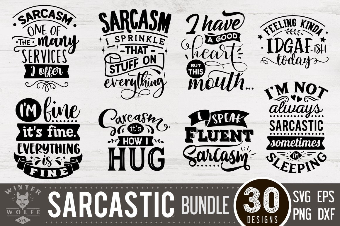 Download Sarcastic Bundle 30 Designs Cut File Commercial Use Svg Dxf Png Eps So Fontsy