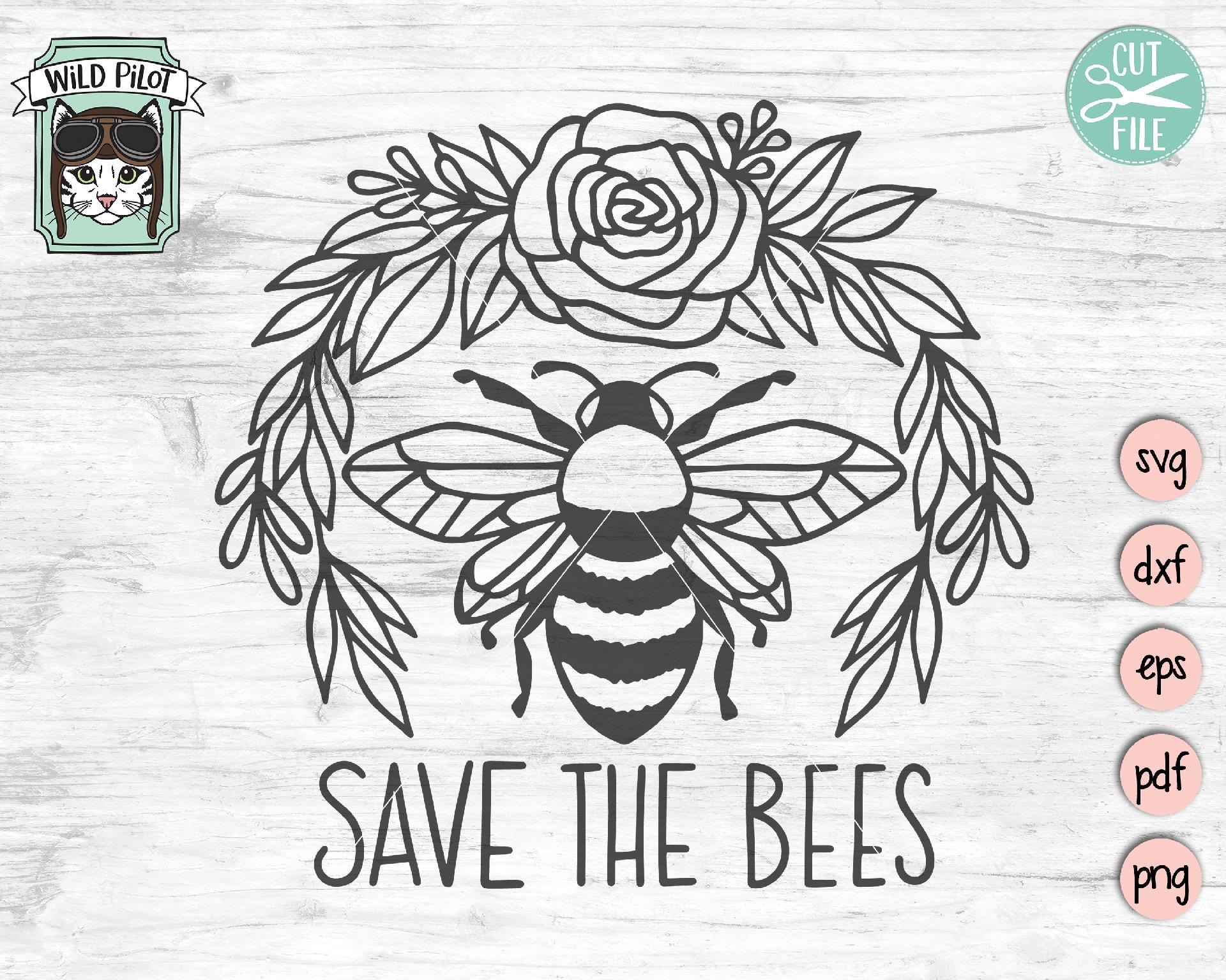 Download Floral Save The Bees Svg For Shirt Designed For Use With Cutting Machine Save The Bees Cute Quote Svg Cut File For Diy T Shirt Plant These Clip Art Art Collectibles