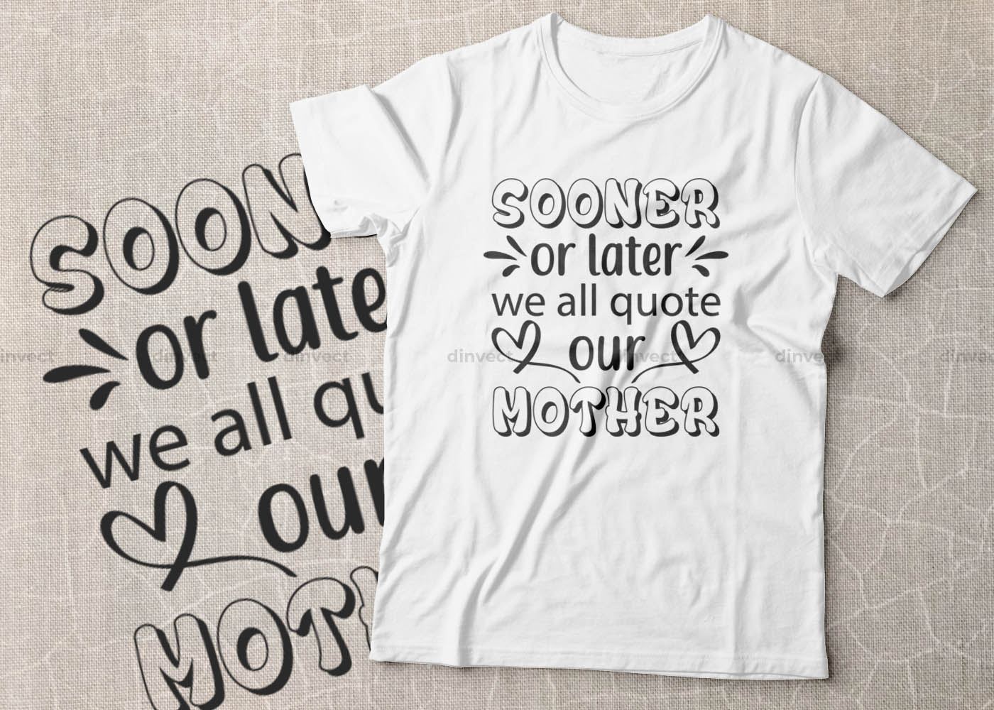 Download Sooner Or Later We All Quote Our Mother Svg Mom Svg Mothers Day T Shirt Design Happy Mothers Day Svg Mother S Day Cricut Files Mom Gift Cameo Vinyl Designs Iron On Decals Cricut