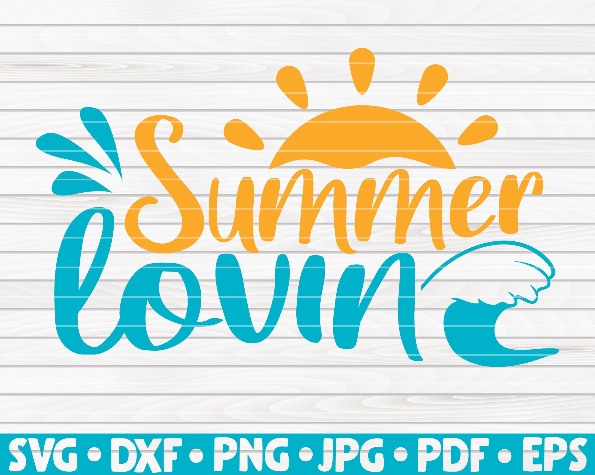 Summer Lovin Svg Summertime Quote So Fontsy