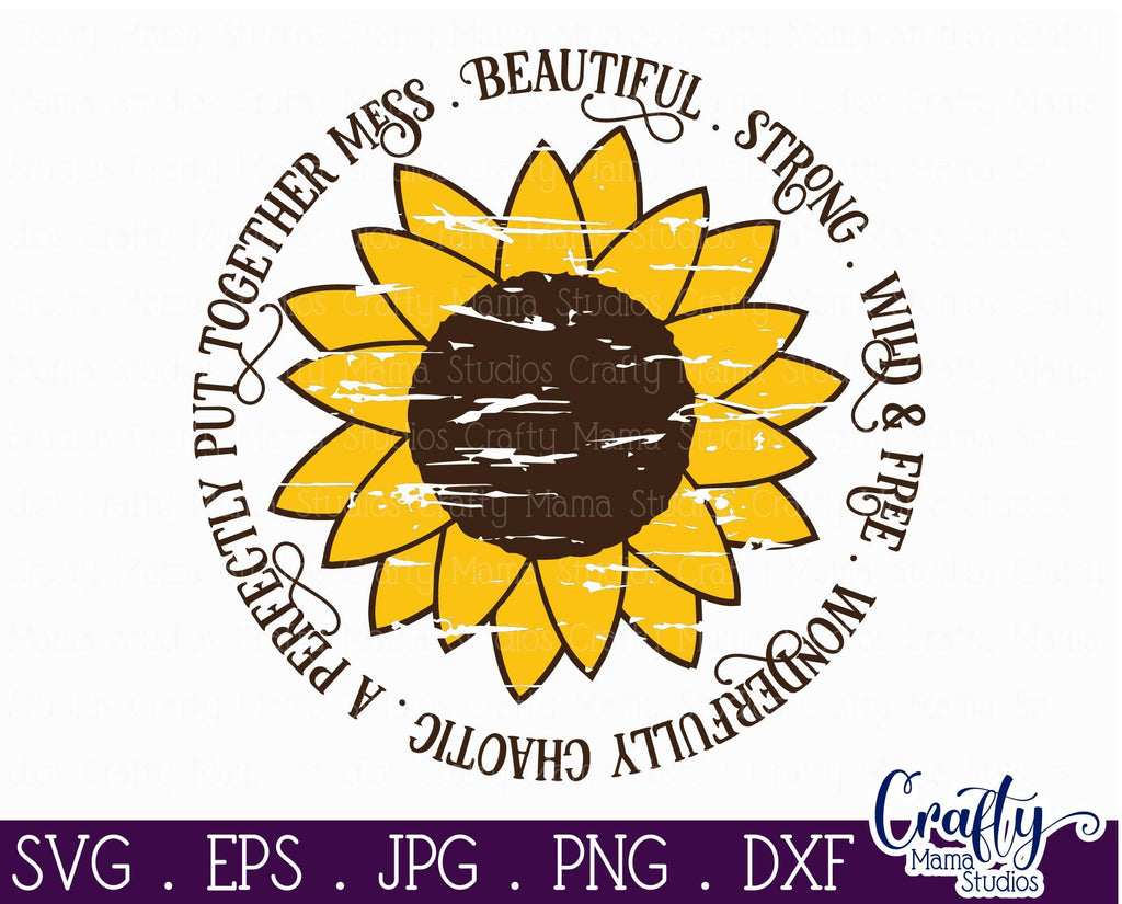 Download Sunflower Svg Sunflower Quote Beautiful Strong Wild Free So Fontsy