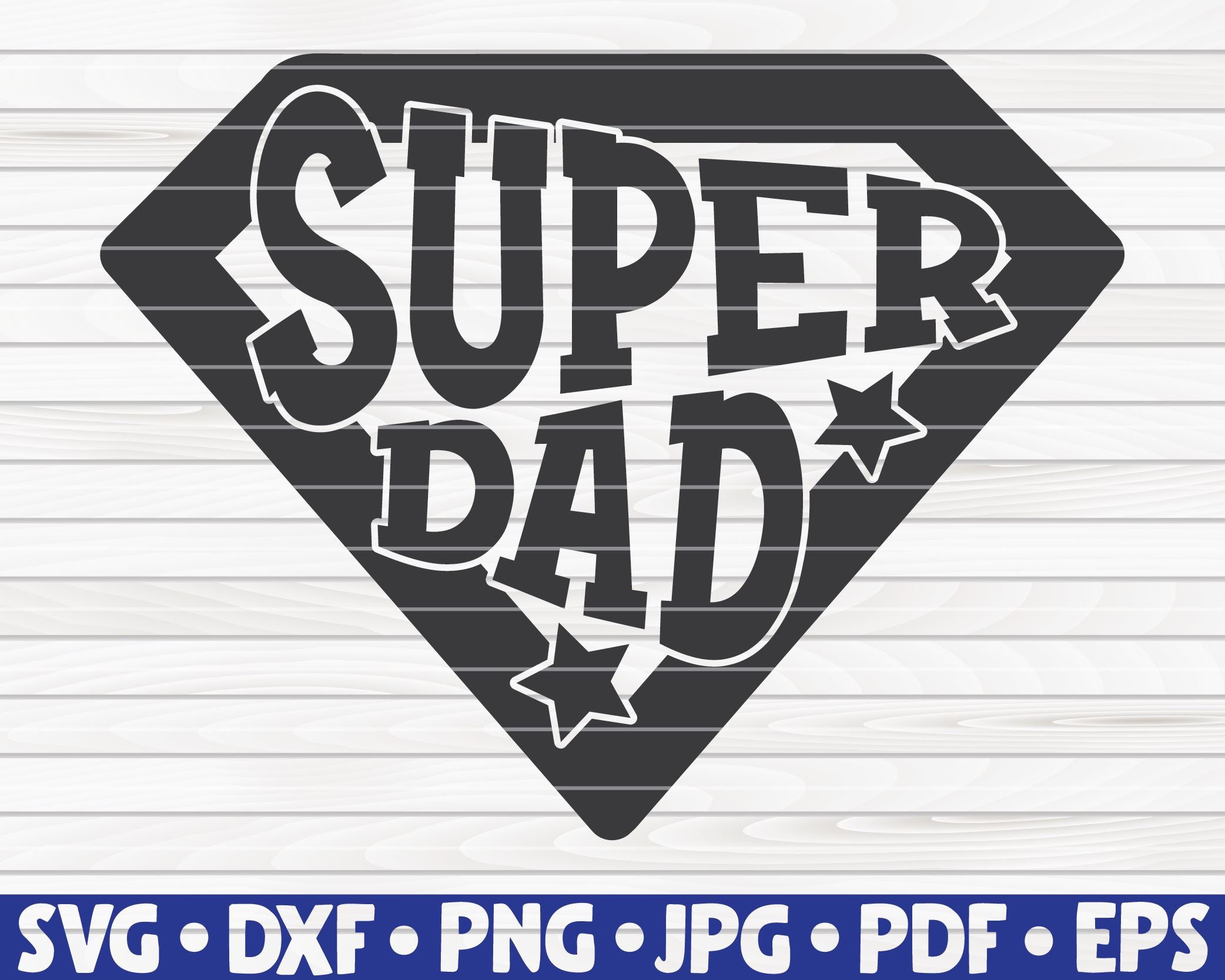 Download Super Dad Svg Father S Day Design So Fontsy