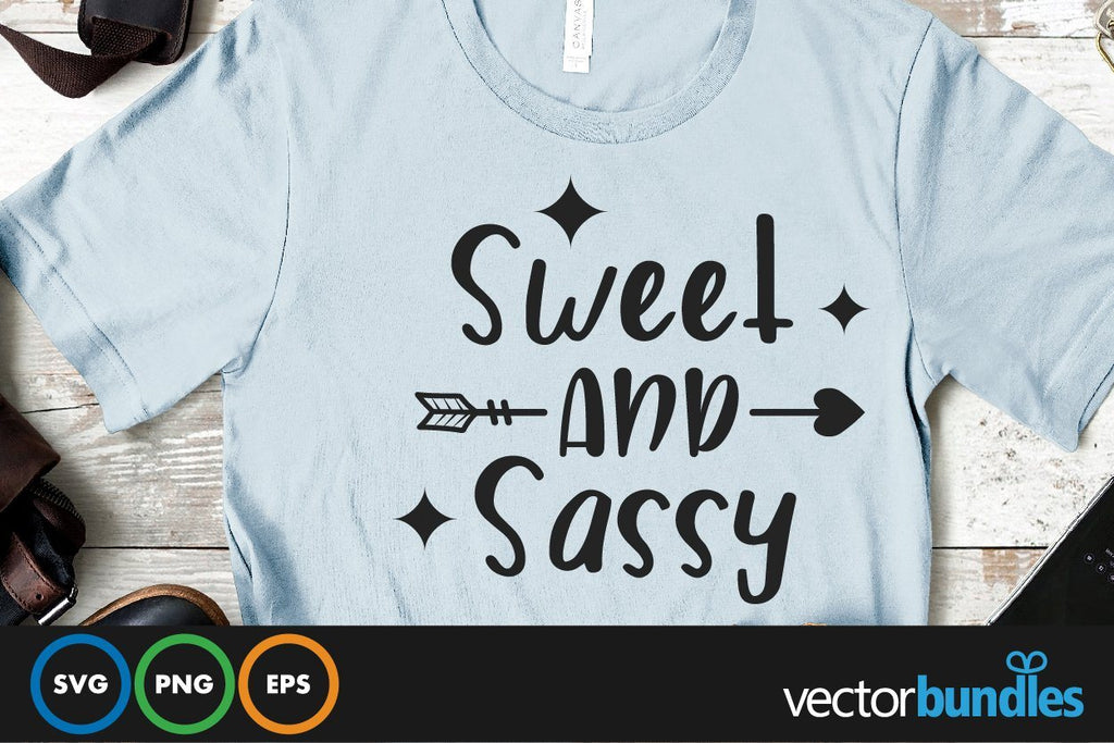 Download Sweet and sassy quote svg - So Fontsy