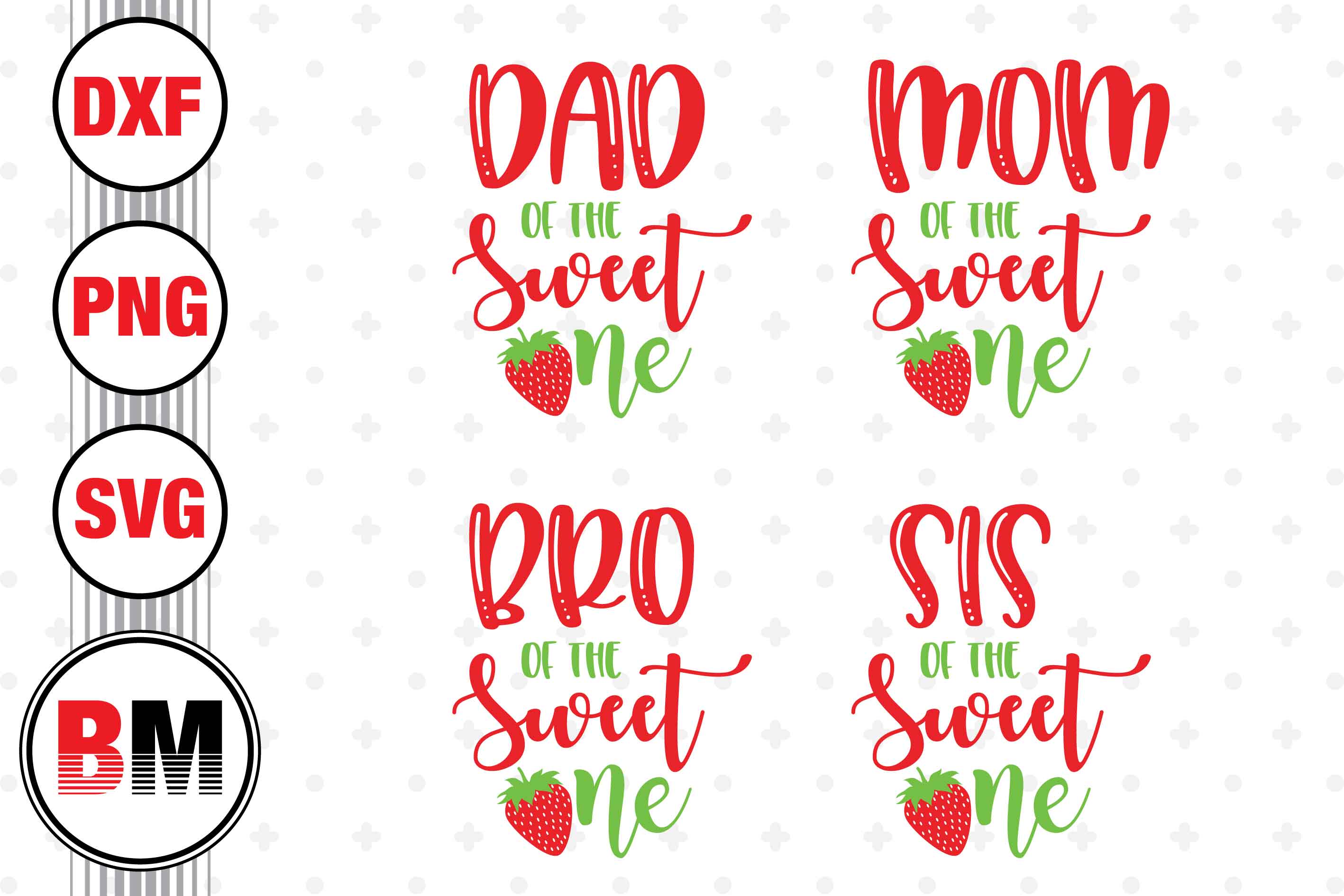 Download Sweet One Family Strawberry Svg Png Dxf Files So Fontsy