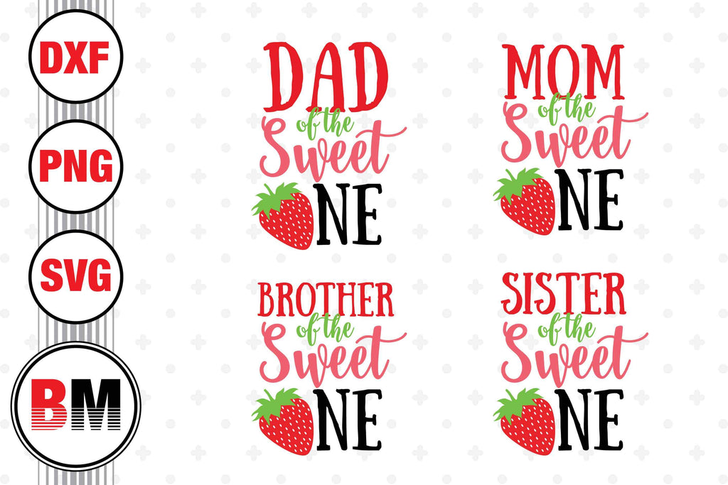 Sweet One Family Strawberry SVG, PNG, DXF Files - So Fontsy