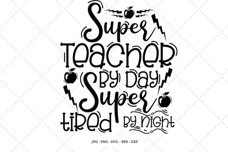 Download Teacher Shirt Svg Teacher Life Shirt Superhero Teacher Super Teacher Shirt Educational Gift Child Teacher Gift So Fontsy