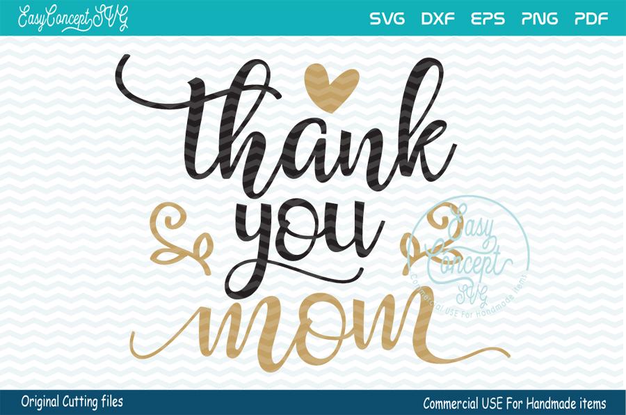 Download Thank You Mom Svg So Fontsy