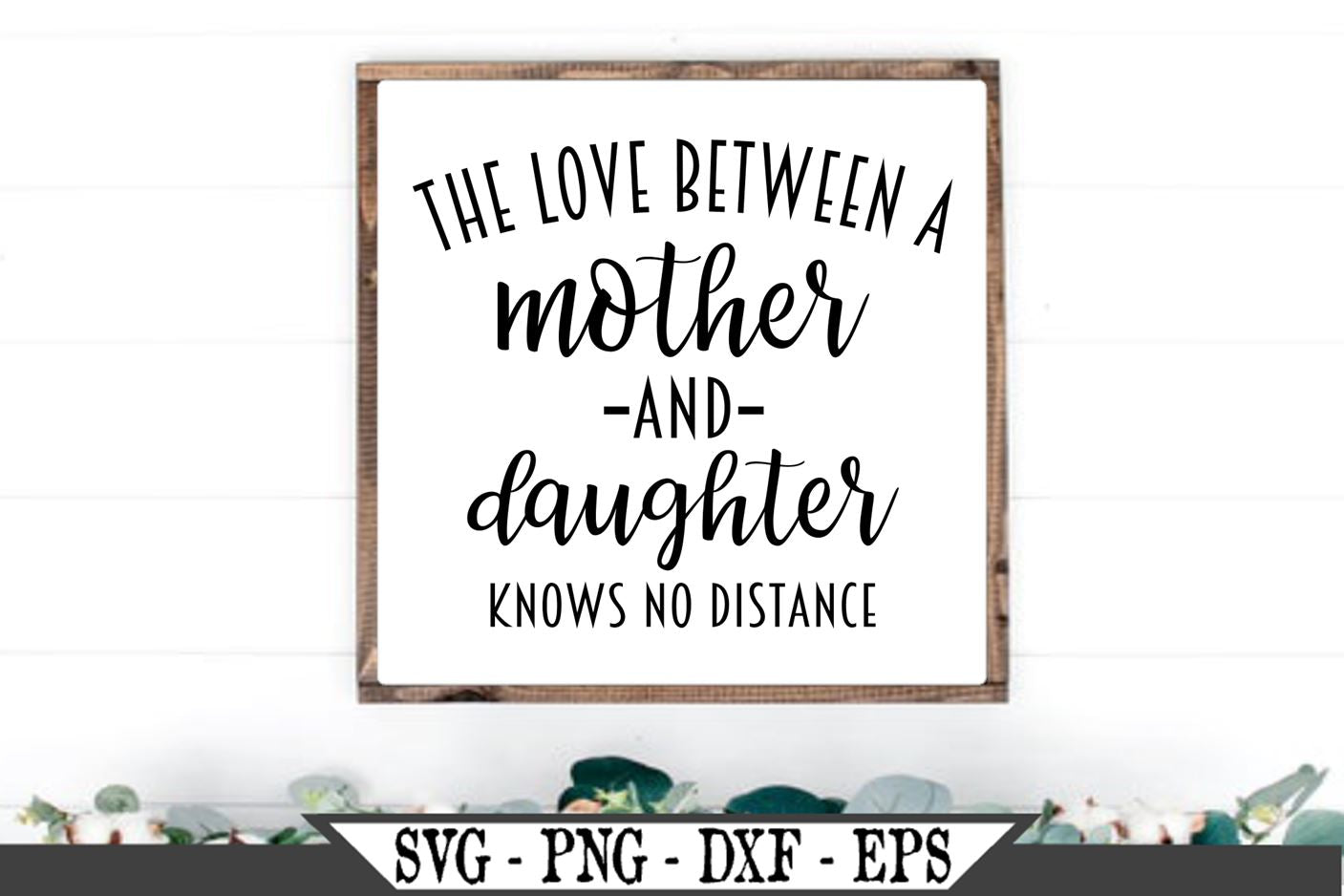 Download The Love Between A Mother And Daughter Knows No Distance Svg Vector Cu So Fontsy