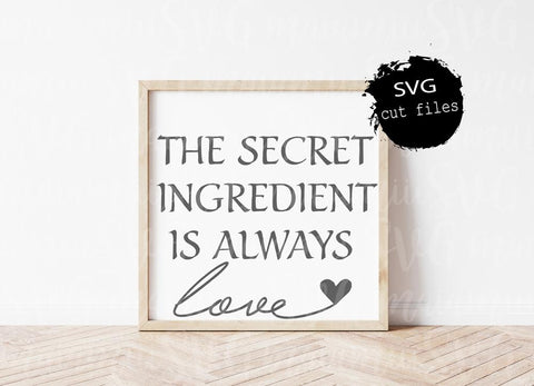 Download Png Family Saying Svg Family Quotes Svg Family Svg The Secret Ingredient Is Always Love Svg Dxf And Instant Download Visual Arts Craft Supplies Tools Delage Com Br