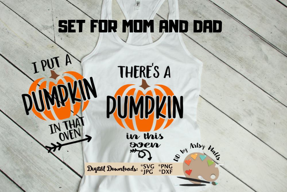 Download There S A Pumpkin In This Oven Bundle Pregnancy Shirt Set Svg Maternity Halloween Shirt Svg Pregnant Shirt Svg Dxf So Fontsy