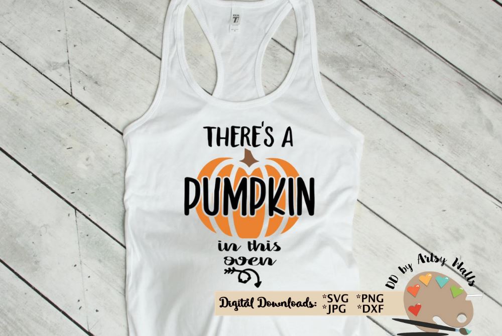 Download There S A Pumpkin In This Oven Pregnancy Shirt Svg Maternity Halloween Shirt Svg Pregnant Shirt Svg Dxf So Fontsy