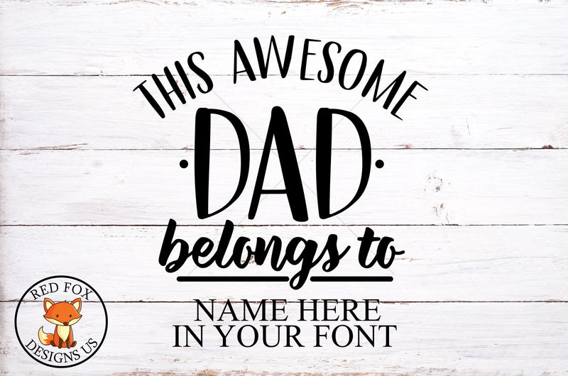 Download This Awesome Dad Belongs to SVG | Father's Day | Daddy SVG | Dad SVG - So Fontsy