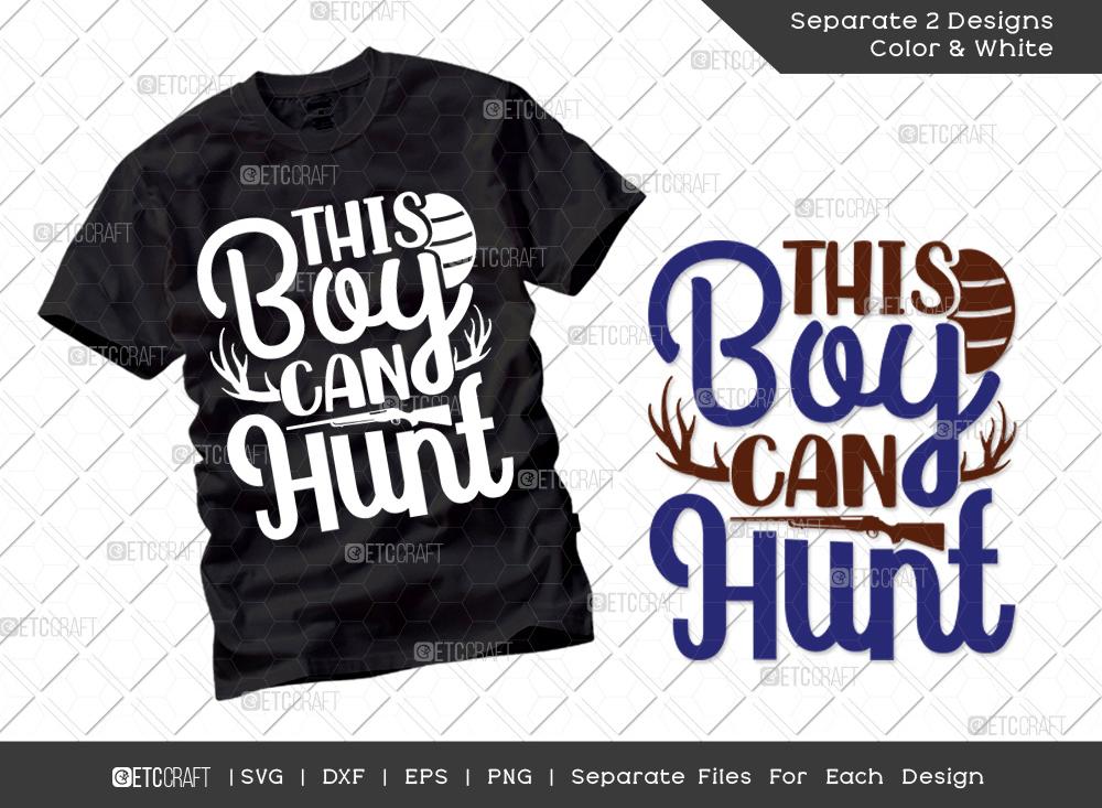 Download This Boy Can Hunt Svg Cut File Hunting Season Svg Easter Bunny Svg T Shirt Design So Fontsy