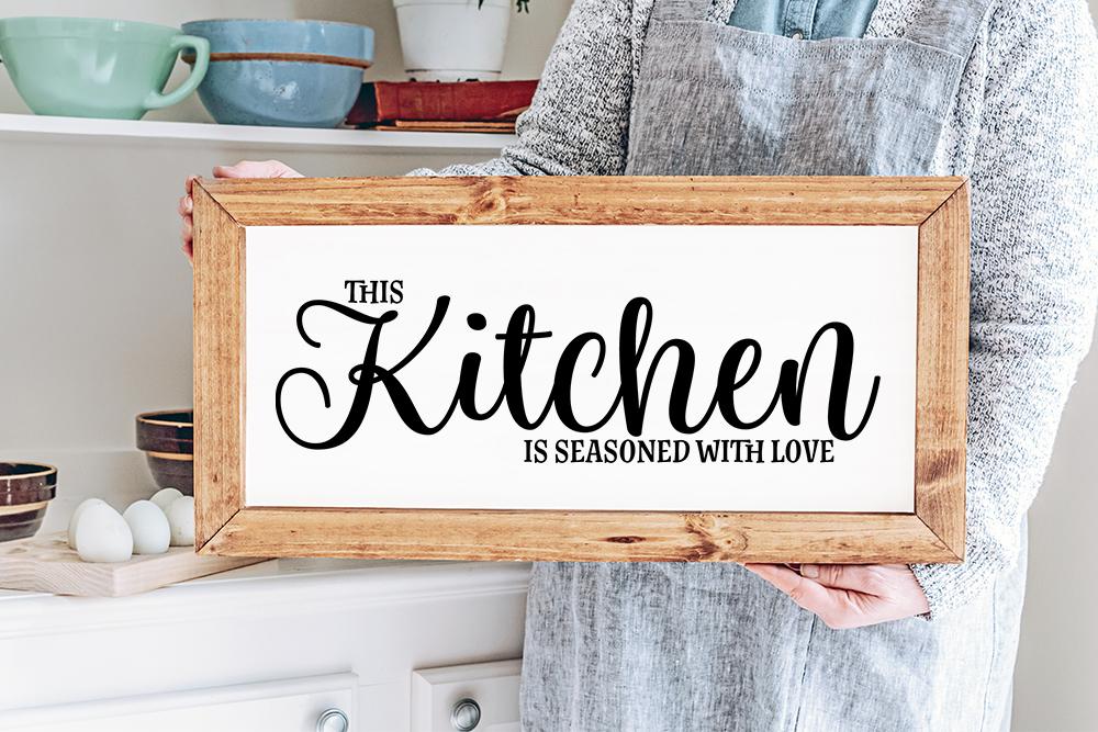 This Kitchen Is Seasoned With Love | Farmhouse Cut File - So Fontsy