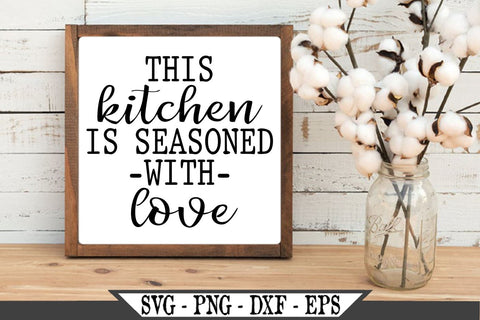 Free Free This Kitchen Is Seasoned With Love Svg Free 670 SVG PNG EPS DXF File