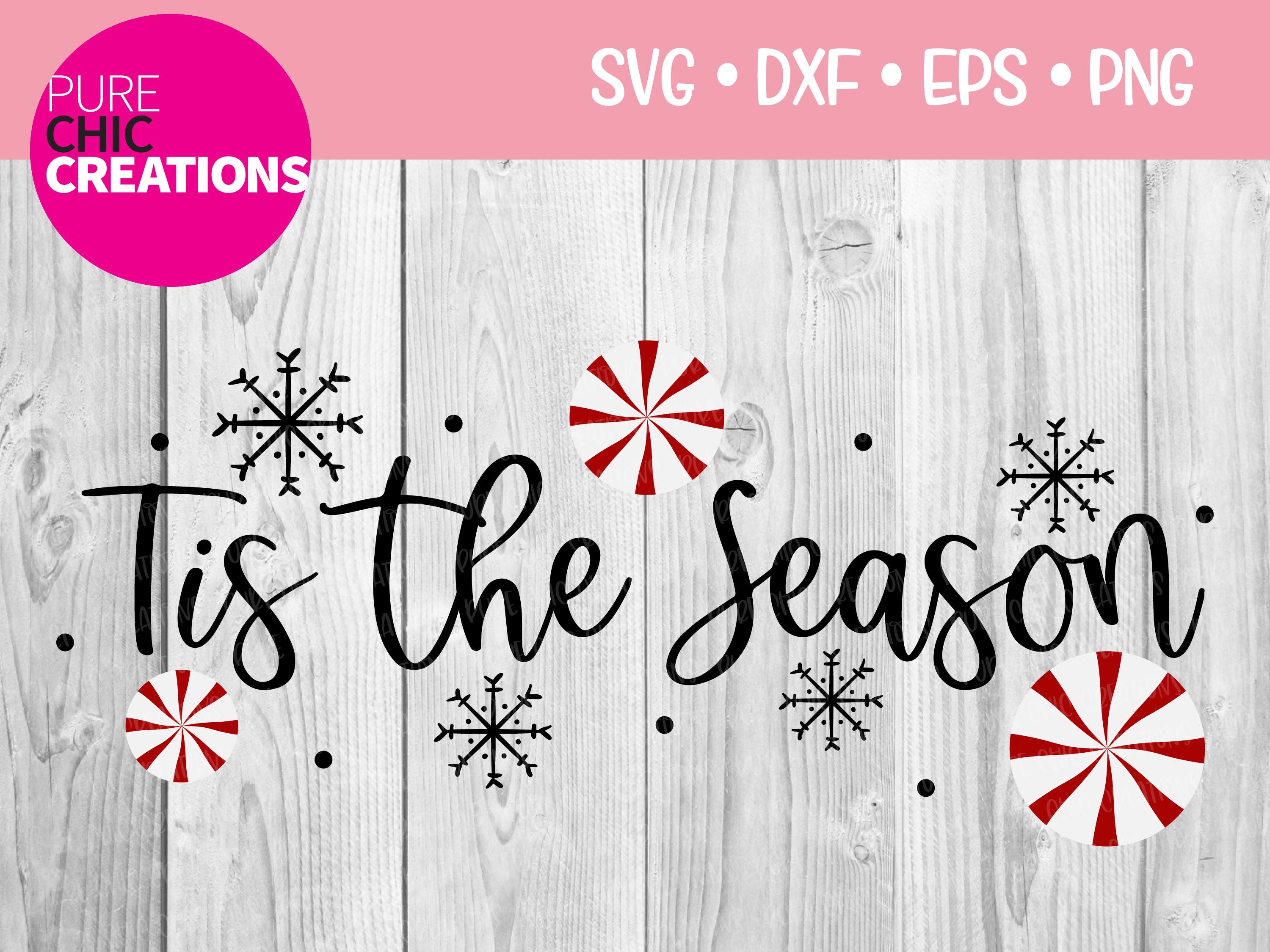 Download Tis The Season Cricut Silhouette Svg Dxf Eps Png Digital File Svg Cut File Christmas Svg Christmas Clipart Clipart So Fontsy