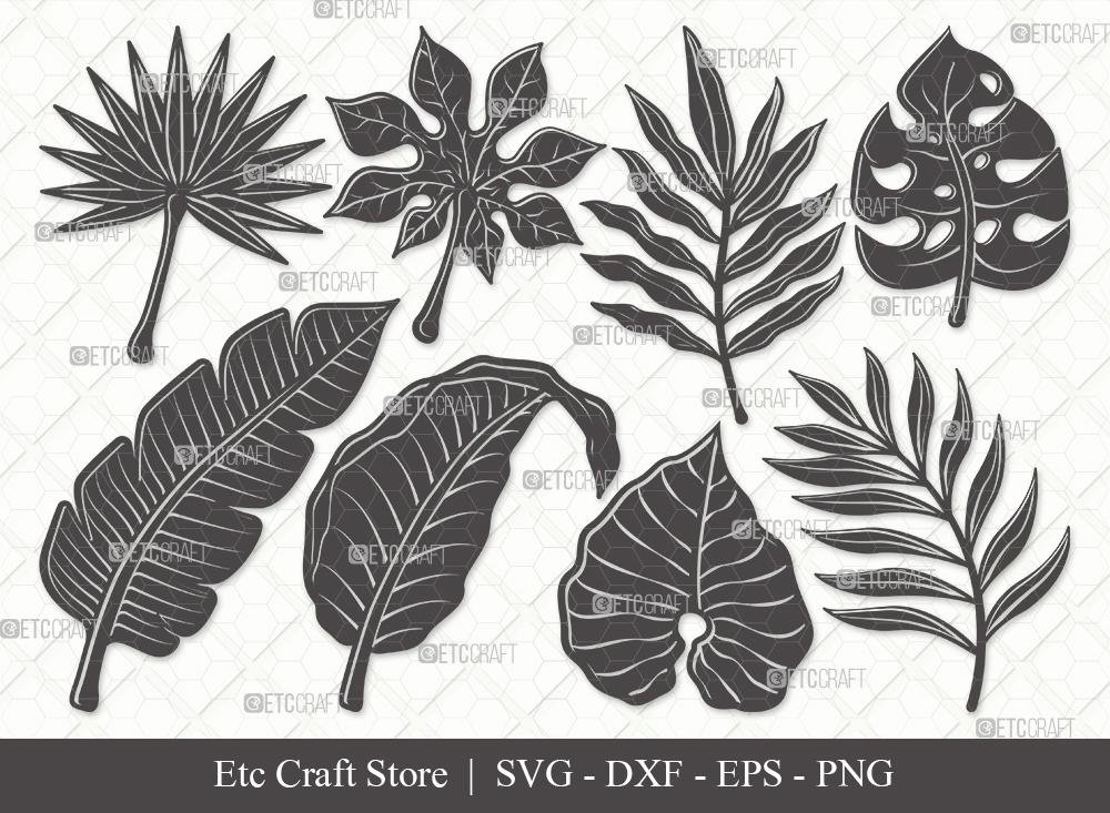 Download Tropical Leaf Silhouette Svg Cut Files Tropical Leaves Svg Monstera Leaf Svg Palm Leaf Vector Cutting Files Eps Dxf Png So Fontsy