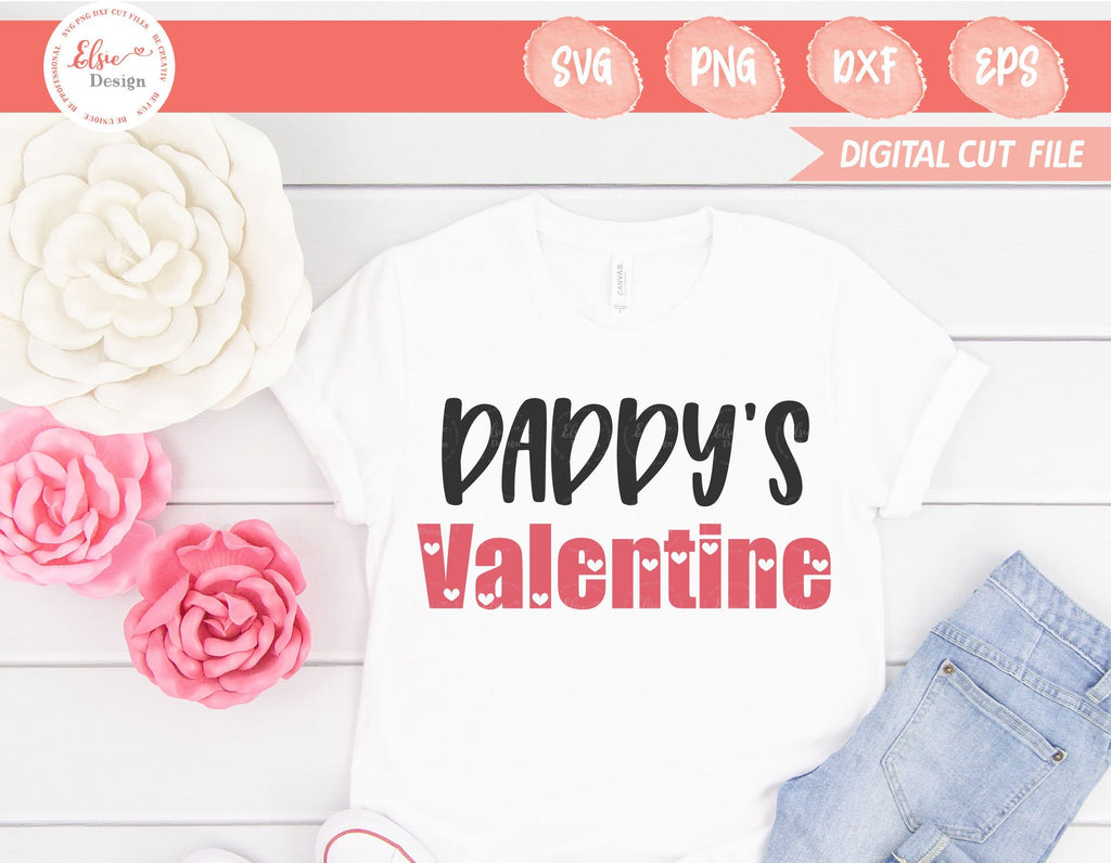 Valentine's Day - Daddy's Valentine - SVG, PNG, DXF, EPS - So Fontsy