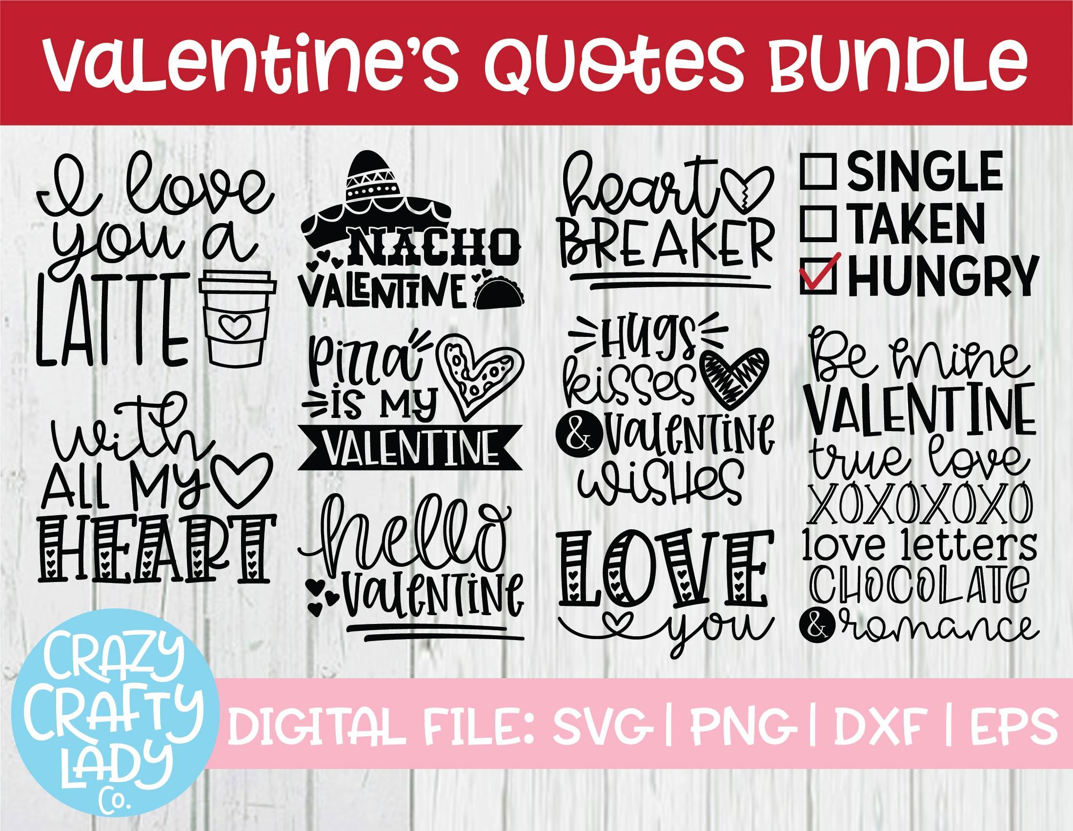 Download Valentines Day Svg Quotes Bundles For Sign Svg Files For Cricut Heart Love Svg St Valentine Silhouette Cameo Digital Printable Vector Eps Prints Digital Prints Leadcampus Org