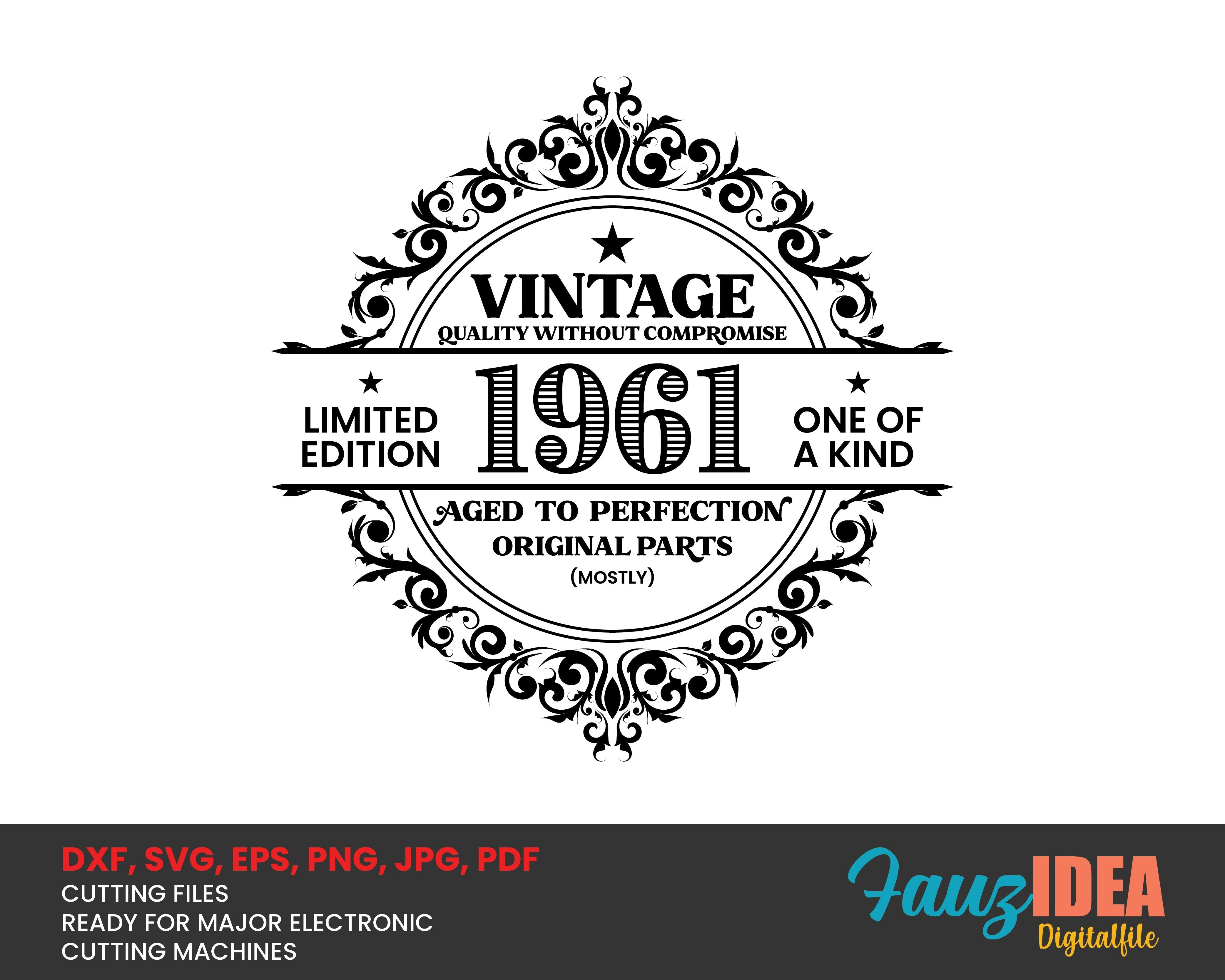 Download Vintage 1961 Svg Birthday Vintage 1961 Svg Clipart Aged To Perfection Cut File For Cricut Vintage T Shirt Design Svg Jpg Eps Pdf Png So Fontsy