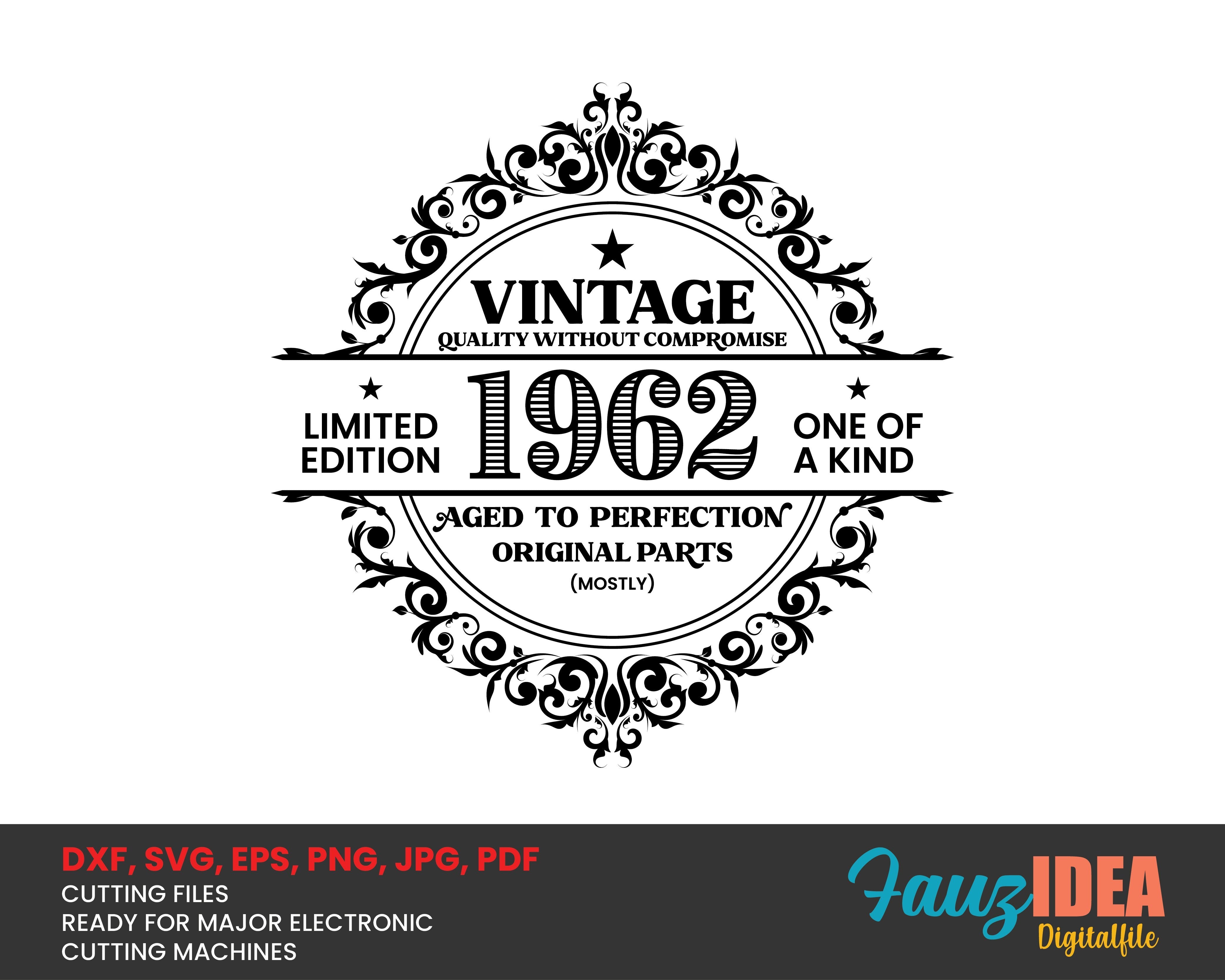 Download Vintage 1962 Svg Birthday Vintage 1962 Svg Clipart Aged To Perfect So Fontsy