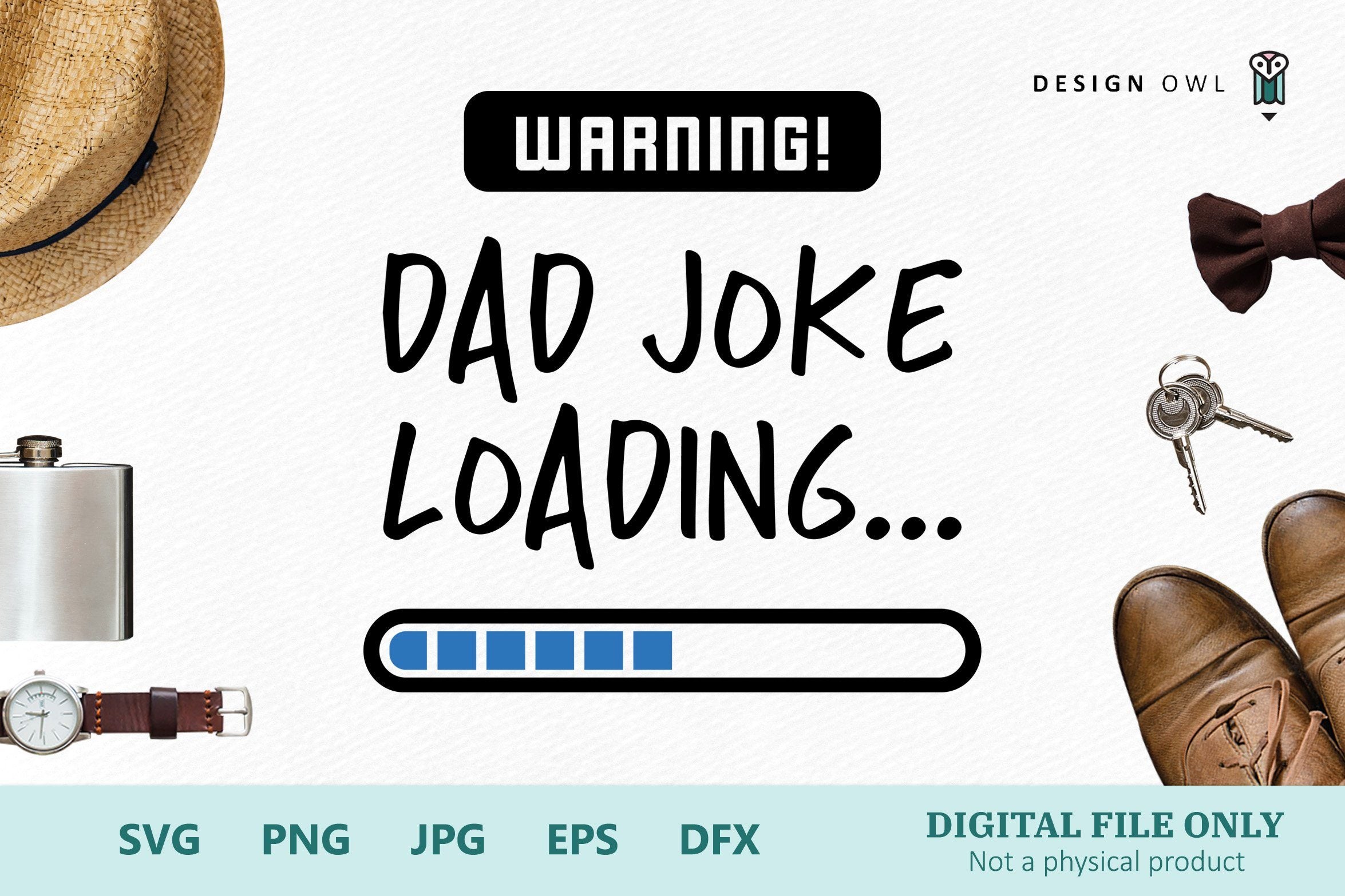 Download Warning Dad Joke Loading So Fontsy