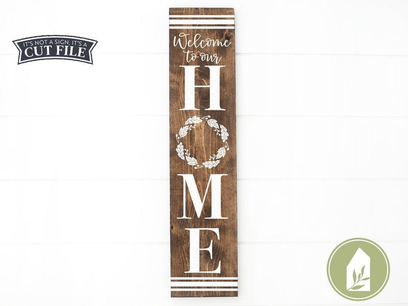 Download Welcome to Our Home SVG | Fall Vertical Sign SVG | Front ...