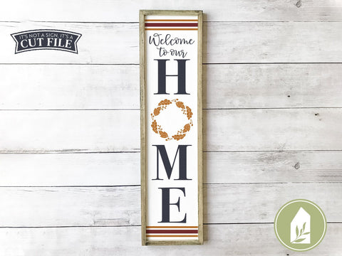 Free Free 59 Welcome To Our Home Svg Vertical SVG PNG EPS DXF File