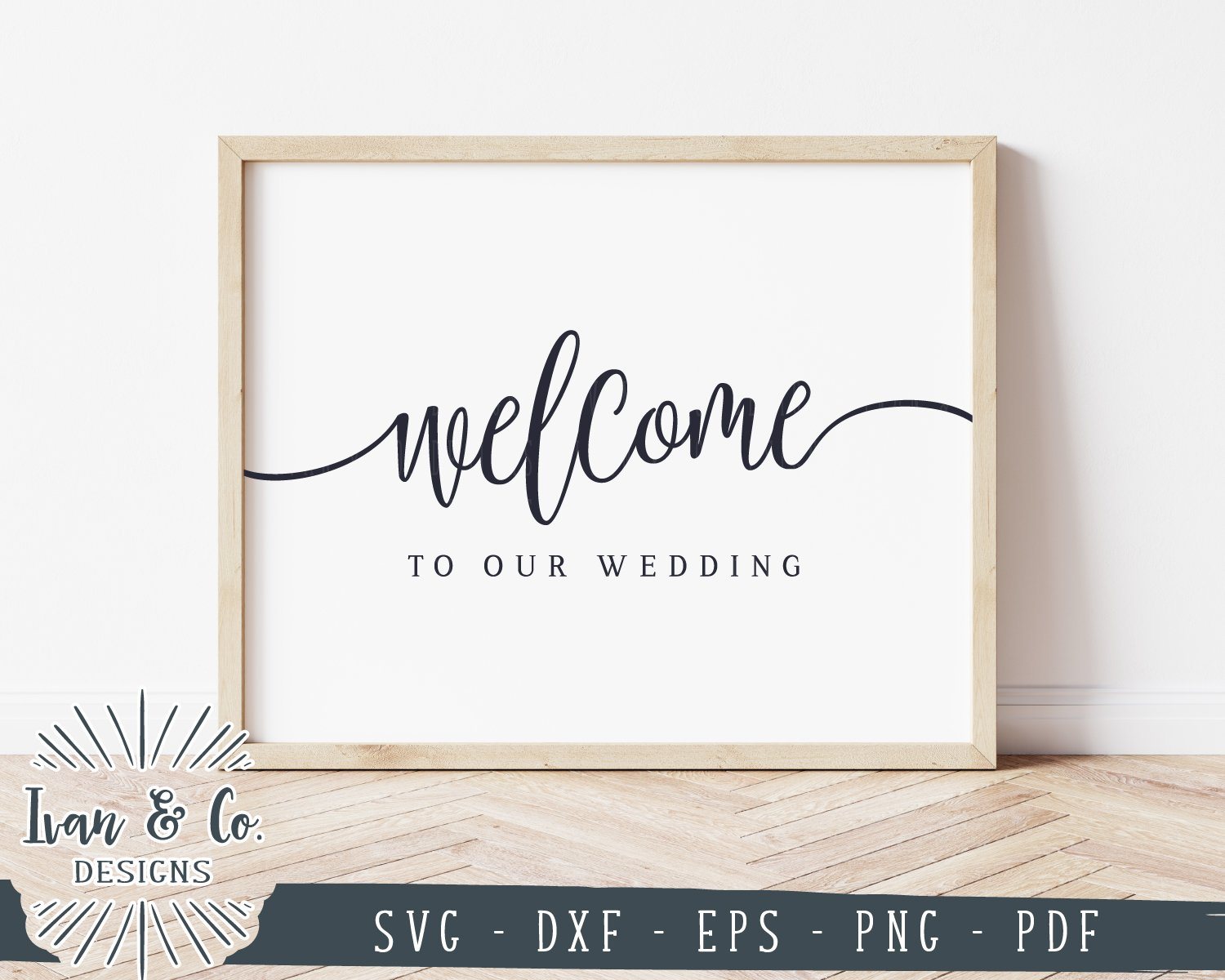 Welcome To Our Wedding Svg Files Wedding Svg Wedding Sign Svg Commercial Use Cricut Silhouette Cut Files 1032841088 So Fontsy